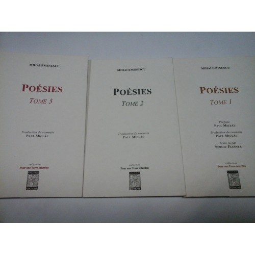 MIHAI EMINESCU - POESIES - Tome I+II+III - Poezii in franceza